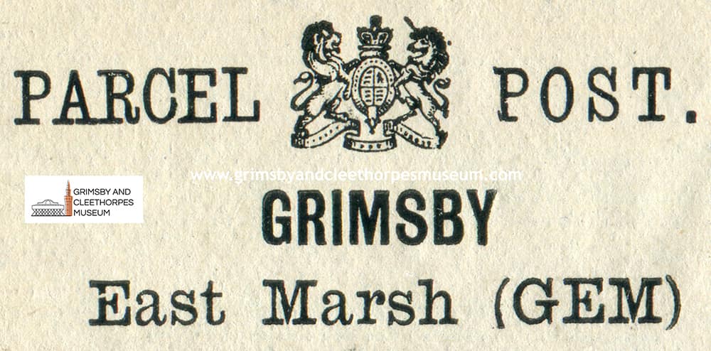 Parcel Post label; Grimsby East Marsh (GEM) 1901.